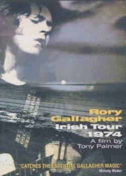 Rory Gallagher : Irish Tour 1974